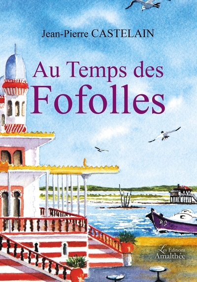 AU TEMPS DES FOFOLLES