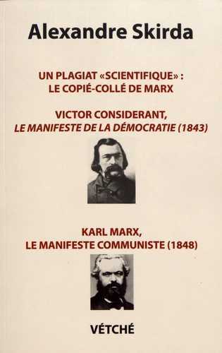 COPIE-COLLE DE MARX : UN PLAGIAT SCIENTIFIQUE (LE)