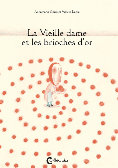 VIEILLE DAME ET LES BRIOCHES D´OR