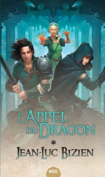 APPEL DU DRAGON T1 LE SOUFFLE DU DRAGON