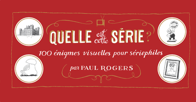 QUELLE EST CETTE SERIE?