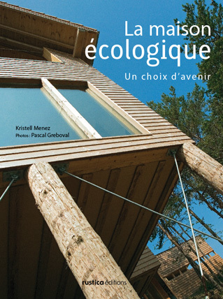 MAISON ECOLOGIQUE, UN CHOIX D´AVENIR (LA)