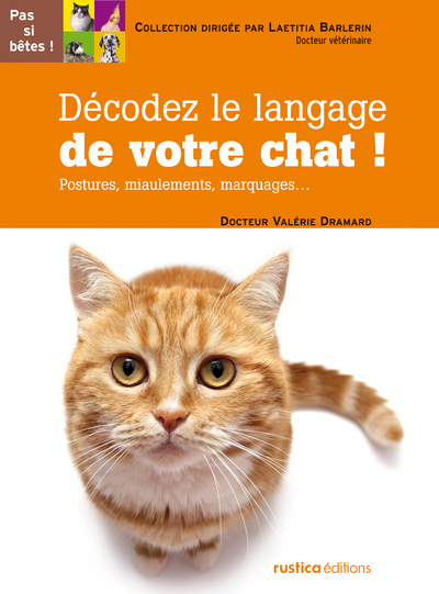 DECODEZ LE LANGAGE DE VOTRE CHAT !