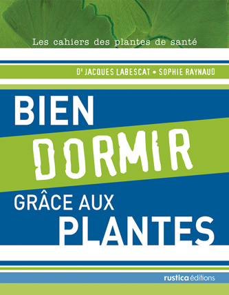 BIEN DORMIR GRACE AUX PLANTES