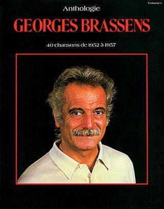 GEORGES BRASSENS: ANTHOLOGIE, VOLUME 1 PIANO, VOIX, GUITARE