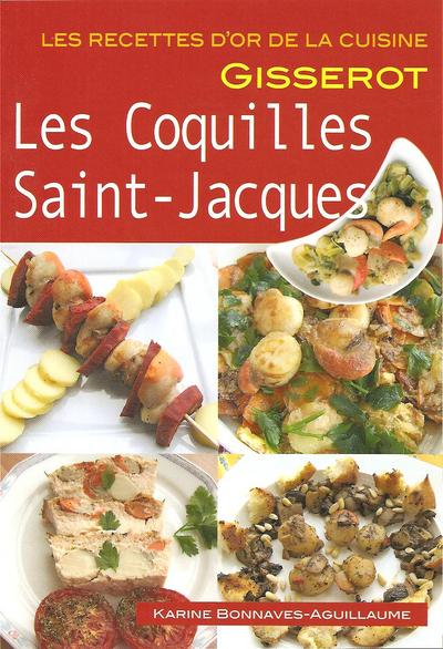 COQUILLES SAINT JACQUES - RECETTES D´OR