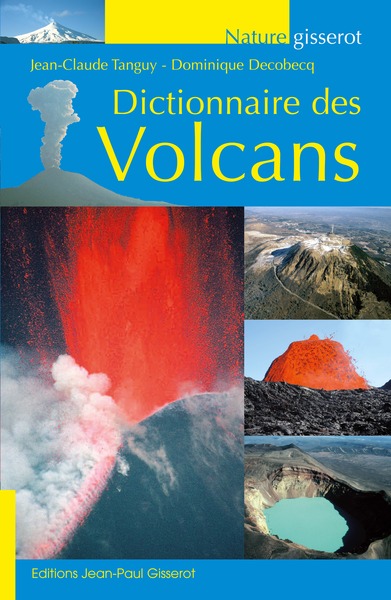 DICTIONNAIRE DES VOLCANS