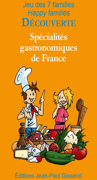 SPECIALITES GASTRONOMIQUES FRANCAISES