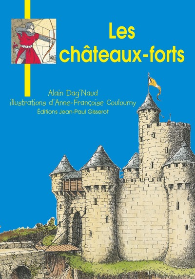 CHATEAUX FORTS (LES)  - JB