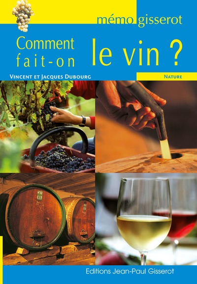 COMMENT FAIT-ON LE VIN MEMO