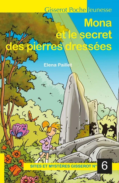 MONA ET LE SECRET DES PIERRES DRESSEES