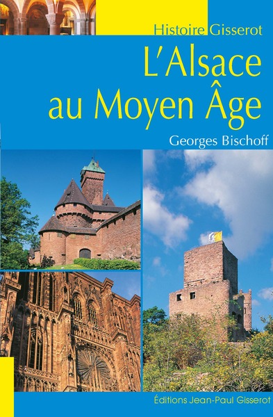 L´ALSACE AU MOYEN AGE