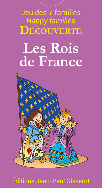 JEU DES 7 FAMILLES DECOUVERTE : LES ROIS DE FRANCE