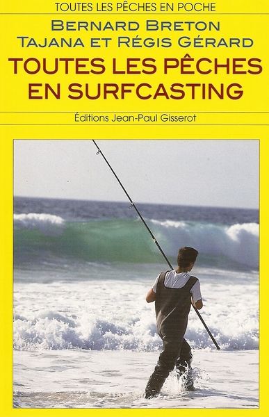 TOUTES LES PECHES EN SURFCASTING