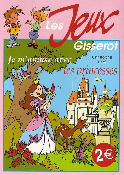 JEUX GISSEROT - JE M´AMUSE AVEC LES PRINCESSES