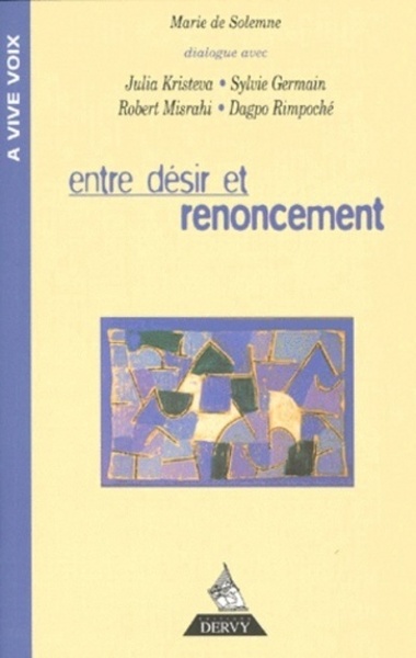 ENTRE DESIR ET RENONCEMENT