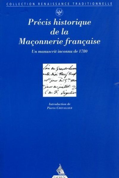 PRECIS HISTORIQUE DE LA MACONNERIE FRANCAISE