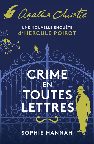 CRIME EN TOUTES LETTRES - UNE NOUVELLE ENQUETE D´HERCULE POIROT