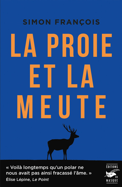 PROIE ET LA MEUTE