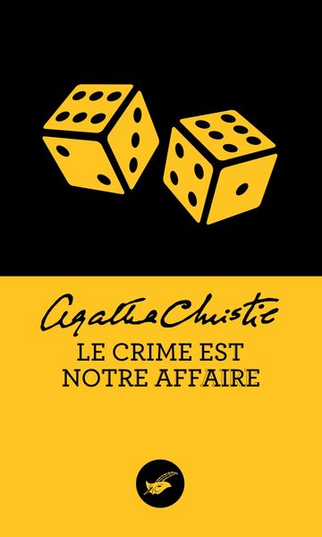 CRIME EST NOTRE AFFAIRE (NOUVELLE TRADUCTION REVISEE)
