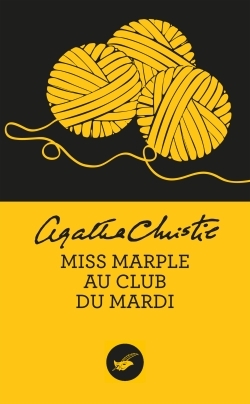 MISS MARPLE AU CLUB DU MARDI (NOUVELLE TRADUCTION REVISEE)