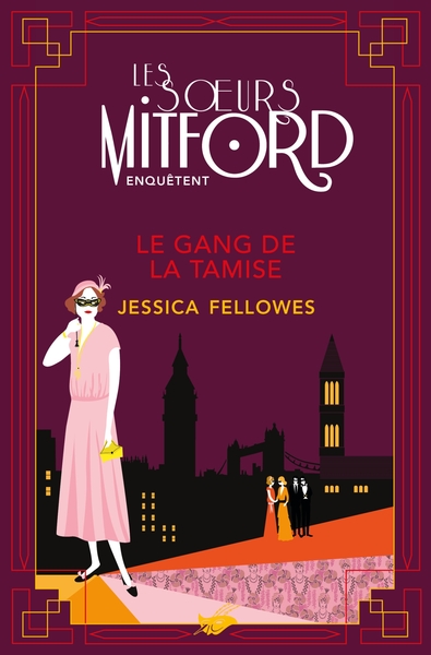 GANG DE LA TAMISE - LES SOE URS MITFORD ENQUETENT