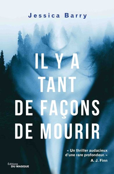 IL Y A TANT DE FACONS DE MOURIR