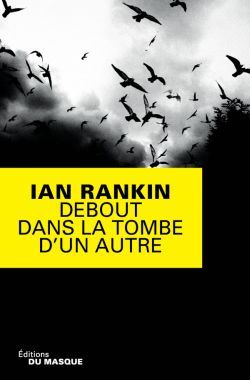 DEBOUT DANS LA TOMBE D´UN AUTRE