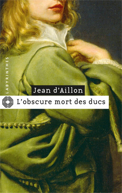L´OBSCURE MORT DES DUCS