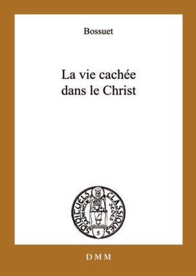 VIE CACHEE DANS LE CHRIST