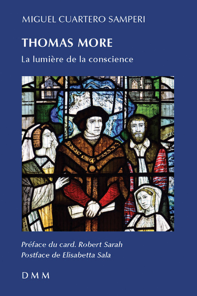 THOMAS MORE - LA LUMIERE DE LA CONSCIENCE