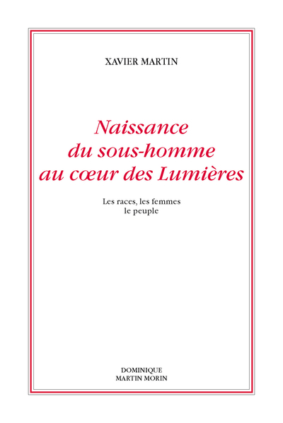 NAISSANCE DU SOUS-HOMME AU COEUR DES LUMIERES