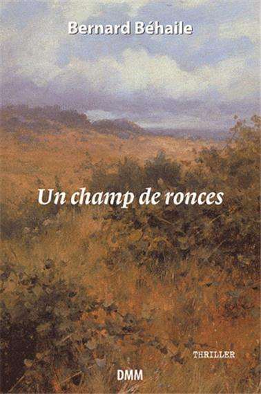 CHAMP DE RONCES