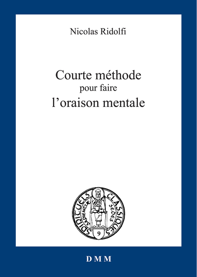 COURTE METHODE POUR FAIRE L´ORAISON MENTALE