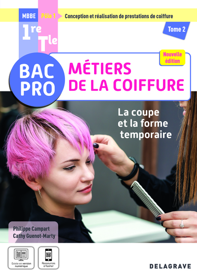 COUPE ET LA FORME TEMPORAIRE - POLE 1 - TOME 2 - 1RE, TLE BAC PRO METIERS DE LA COIFFURE (2025) -