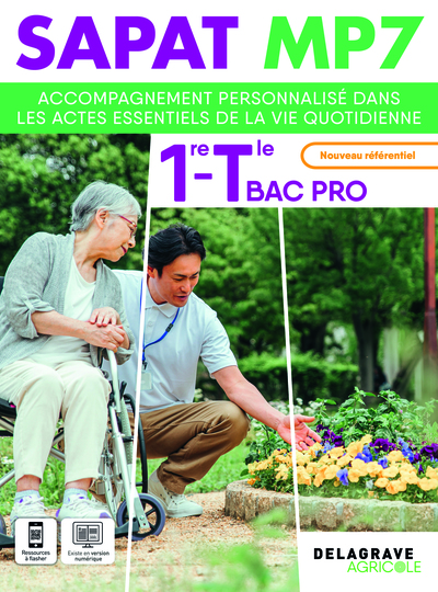 SAPAT - MP 7 - ACCOMPAGNEMENT PERSONNALISE DANS LES ACTES ESSENTIELS DE LA VIE QUOTIDIENNE 1RE TLE B