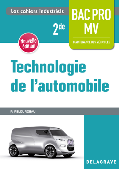 TECHNOLOGIE DE L´AUTOMOBILE 2DE BAC PRO MV (2018) - POCHETTE ELEVE