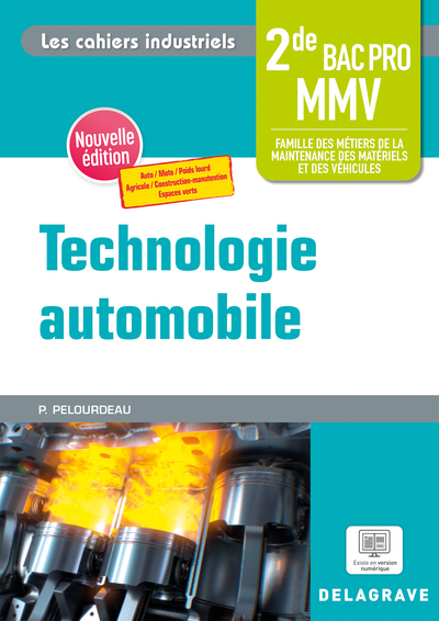 CAHIERS INDUSTRIELS - TECHNOLOGIE AUTOMOBILE 2DE BAC PRO (2023) - POCHE