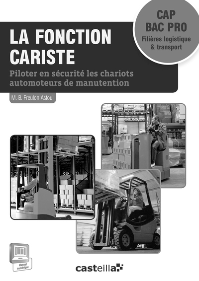 FONCTION CARISTE CAP BAC PRO LIVRE DU PROFESSEUR 2015 (LA)