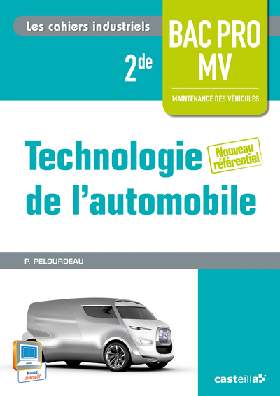 TECHNOLOGIE AUTOMOBILE 2E BAC PRO MV  ED. 2014