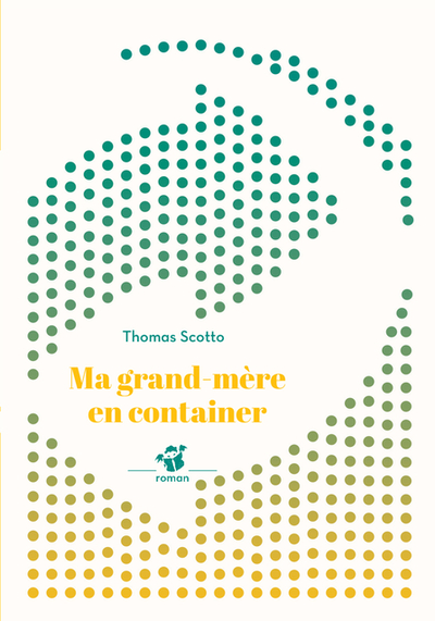 MA GRAND-MERE EN CONTAINER