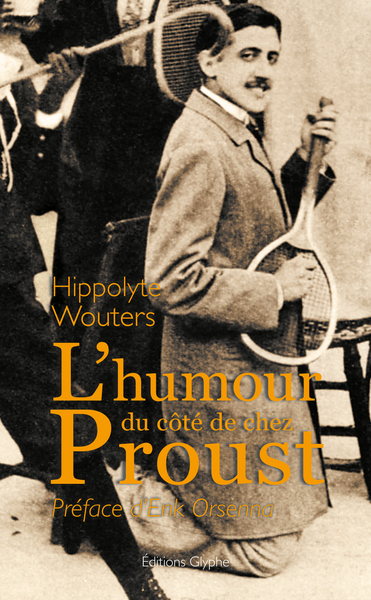 L´HUMOUR DU COTE DE CHEZ PROUST