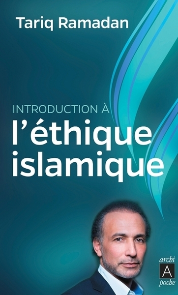 INTRODUCTION A L´ETHIQUE ISLAMIQUE