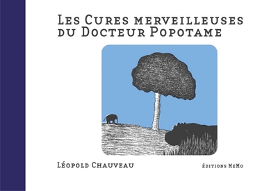 CURES MERVEILLEUSES DU DOCTEUR POPOTAME