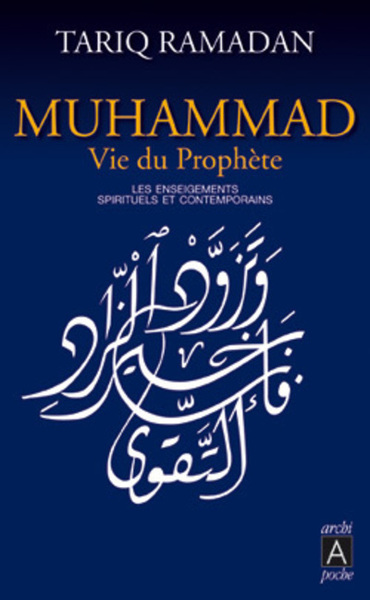 MUHAMMAD, VIE DU PROPHETE