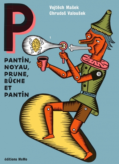 PANTIN NOYAU, PRUNE, BUCHE ET PANTIN