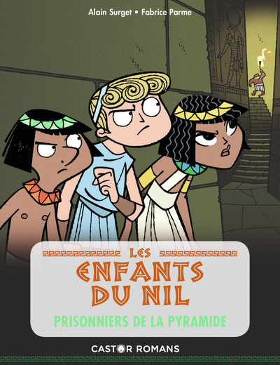 ENFANTS DU NIL - T03 - PRISONNIERS DE LA PYRAMIDE - CASTOR ROMANS