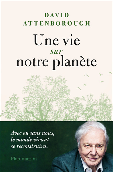 VIE SUR NOTRE PLANETE (UNE)