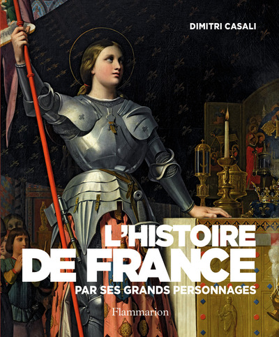 HISTOIRE DE FRANCE PAR SES GRANDS PERSONNAGES