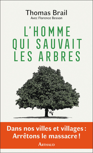 HOMME QUI SAUVAIT LES ARBRES